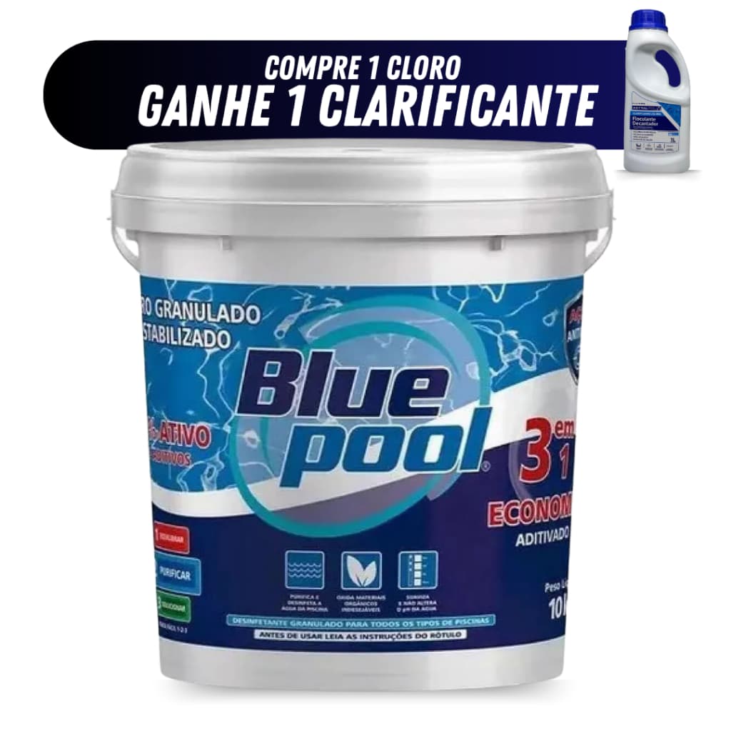 COMPRE 1 Cloro Blue Pool Balde 10KG By Fluidra e GANHE 1 Clarificante para Limpeza Piscina