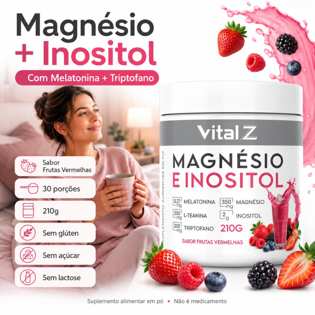 Magnésio + Inositol com Triptofano e Melatonina | Sabor Frutas Vermelhas | Pó Solúvel | Vital Z