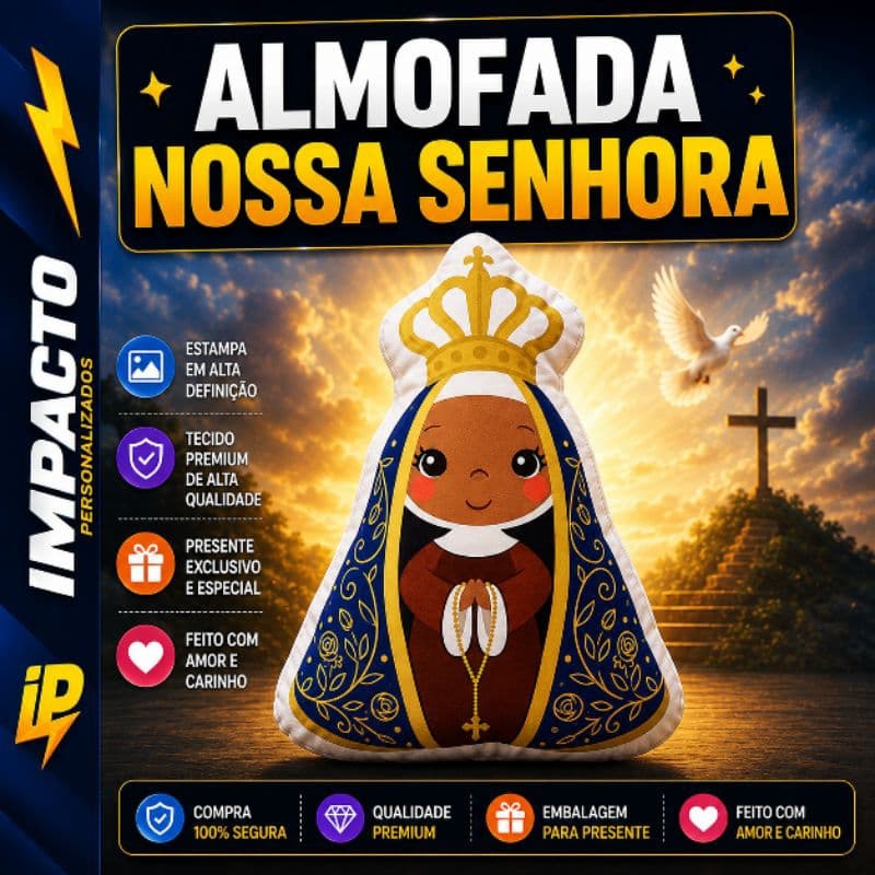 ALMOFADA NOSSA SENHORA/NANINHA.