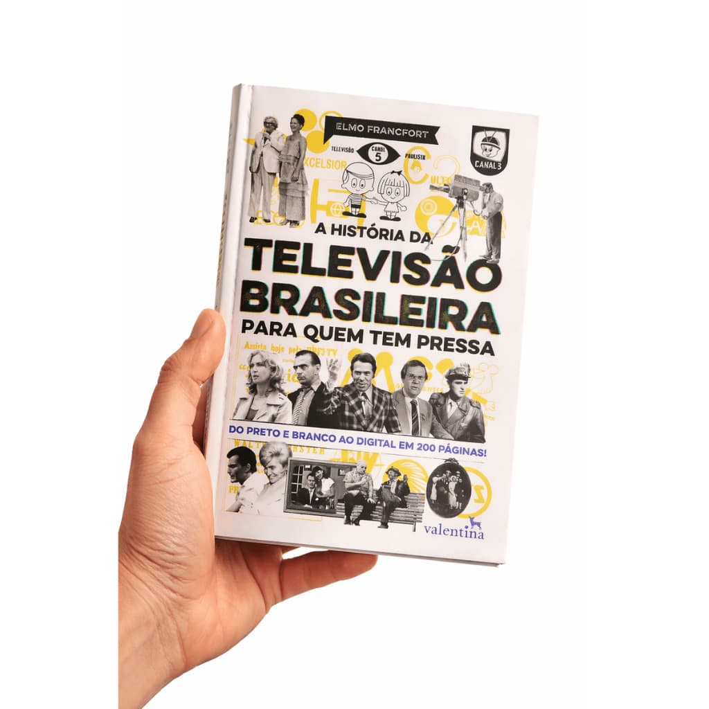 Livro A História da TV Para Quem Tem Pressa Elmo Francfort | Valentina