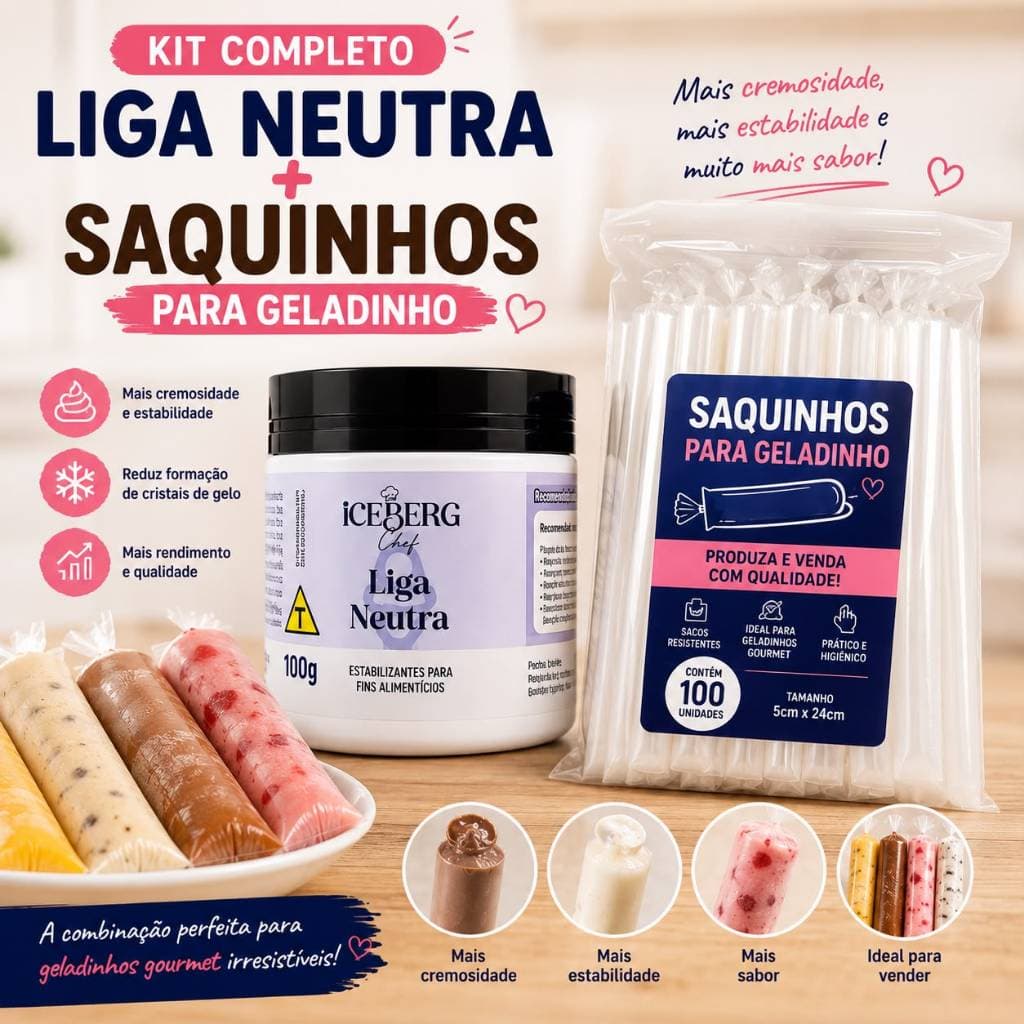 Kit 100 Saquinhos + Liga Neutra Estabilizante Iceberg 100g para Geladinho Gourmet Chup chup Sacolé Açaí Alta Cremo
