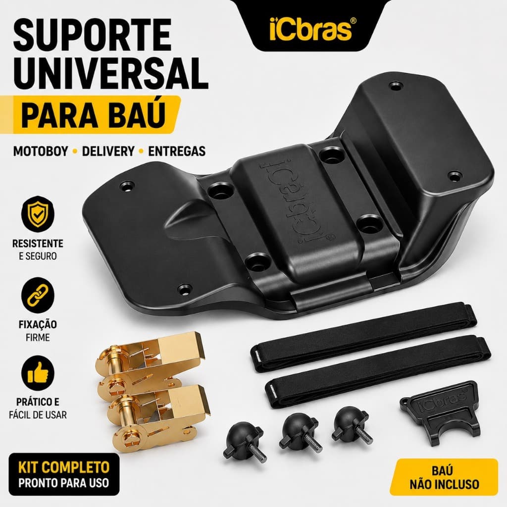Suporte Universal para Baú de Moto iCbras Motoboy Delivery Entrega com Catracas Reforçadas Mottu