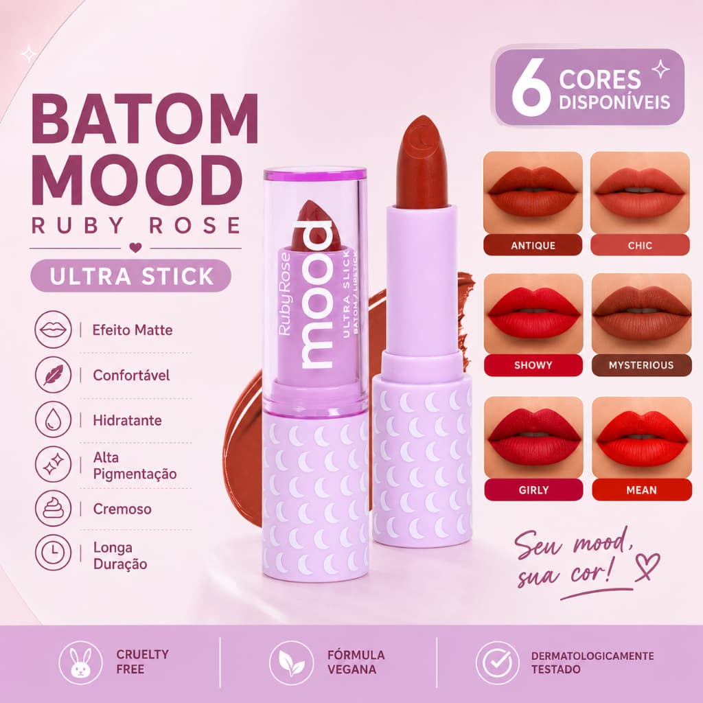 Batom Liptstick Mood Ruby Rose Ultra Stick Efeito Matte Confortável Hidratante Alta Pigmentação Cremoso Longa Duração