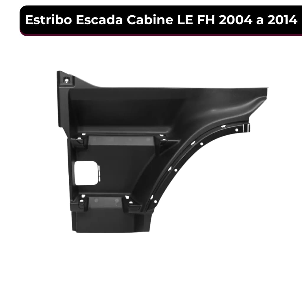 Moldura Estribo Escada Superior Volvo Fm Fh 2004 A 2014 Lado Esquerdo 3175927