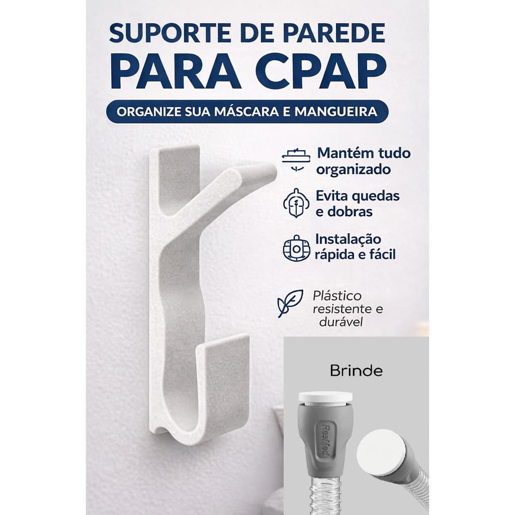 Suporte Traqueia CPAP Parede Universal Para Mangueira e Máscara Organizador Evita Dobras e Queda + BRINDE