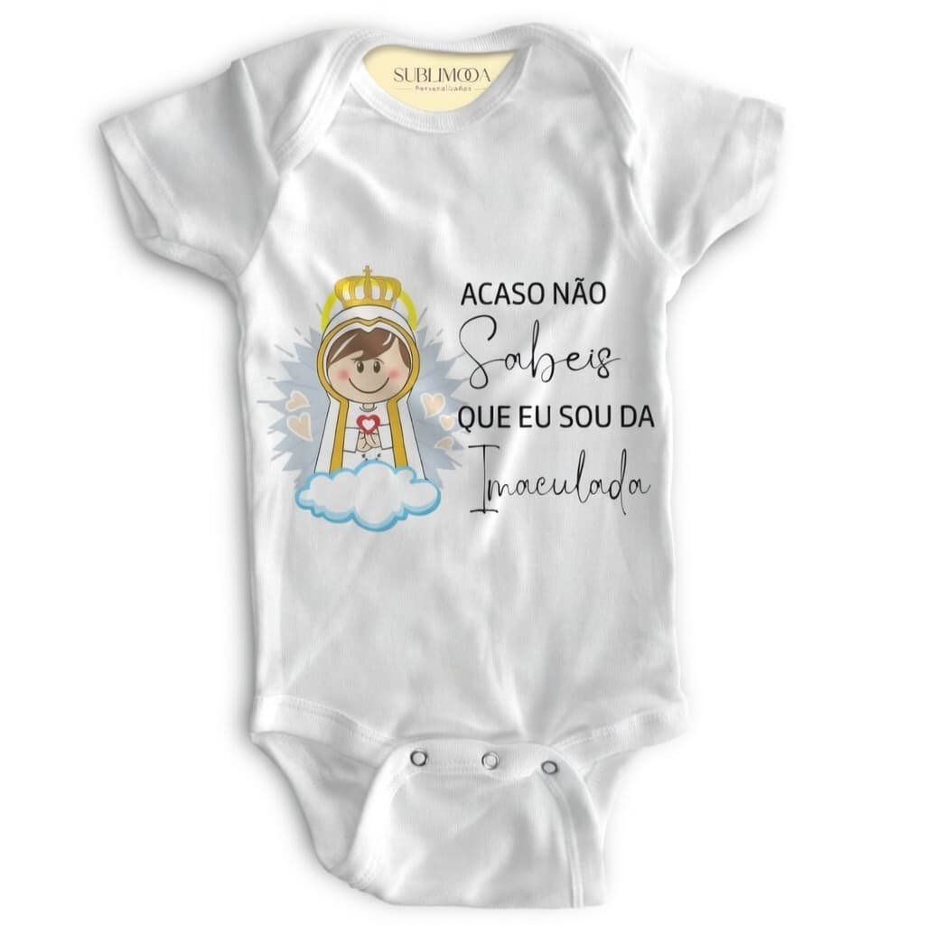 Body Bebê Personalizado "Acaso Não Sabeis Que Eu Sou da Imaculada" – em Poliéster e Elastano 🙏👶