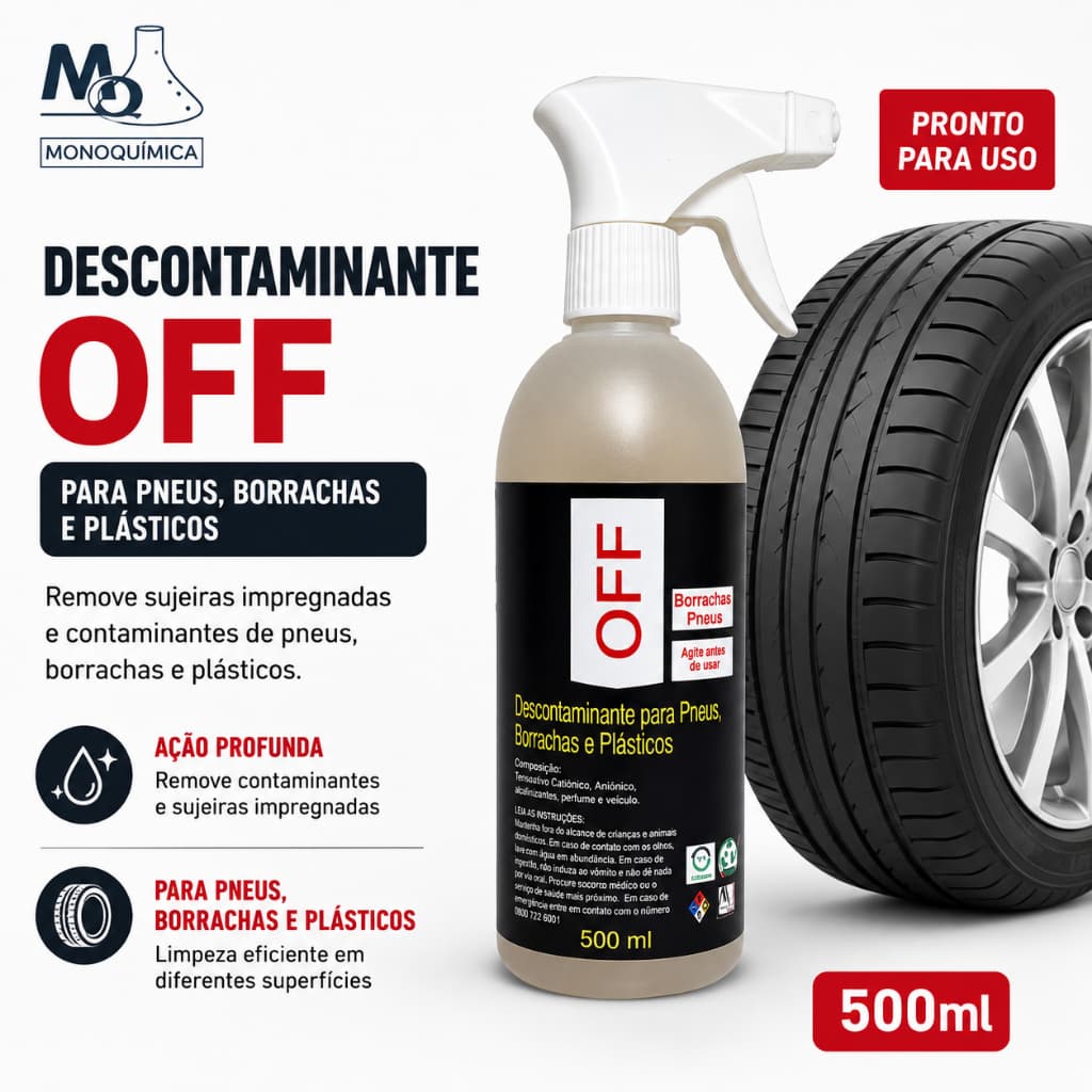 Descontaminante para Pneus 500ml OFF Monoquímica | Borrachas e Plasticos Automotivo