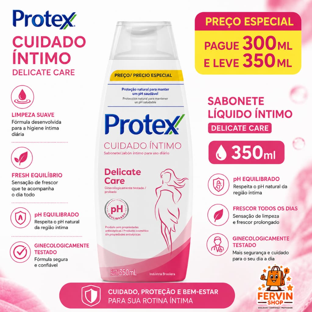 SABONETE LÍQUIDO PROTEX CUIDADO ÍNTIMO FEMININO DELICATE CARE 350ML E 400ML