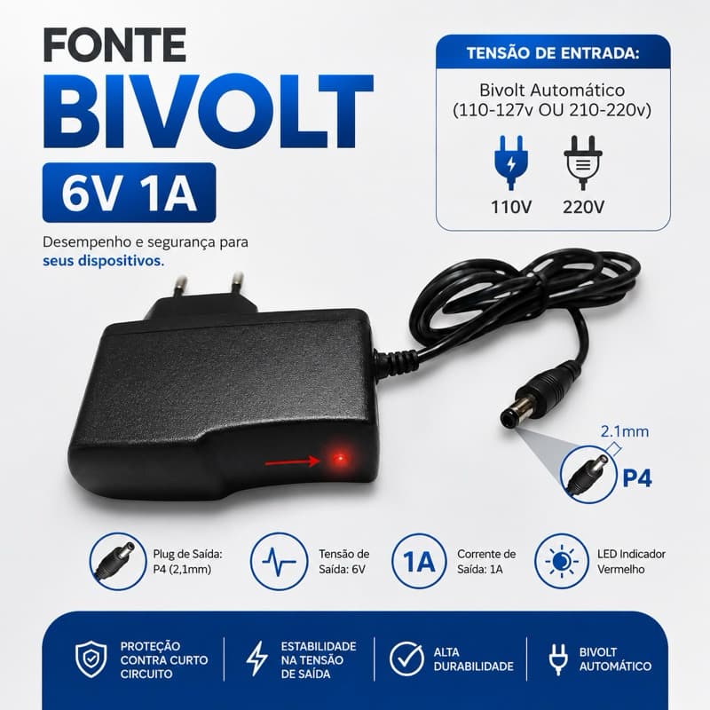 FONTE 6V 1A ESTABILIZADA CHAVEADA BIVOLT 110-220 PINO PLUG P4 5,5mm 2,1mm
