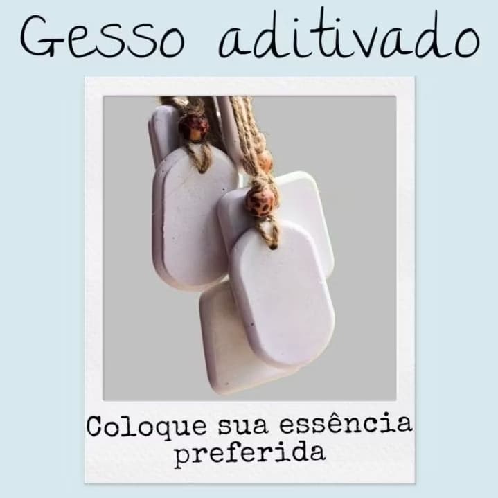 Pingente de gesso. Gesso perfumado (coloque sua essência preferida) 3 peças.
