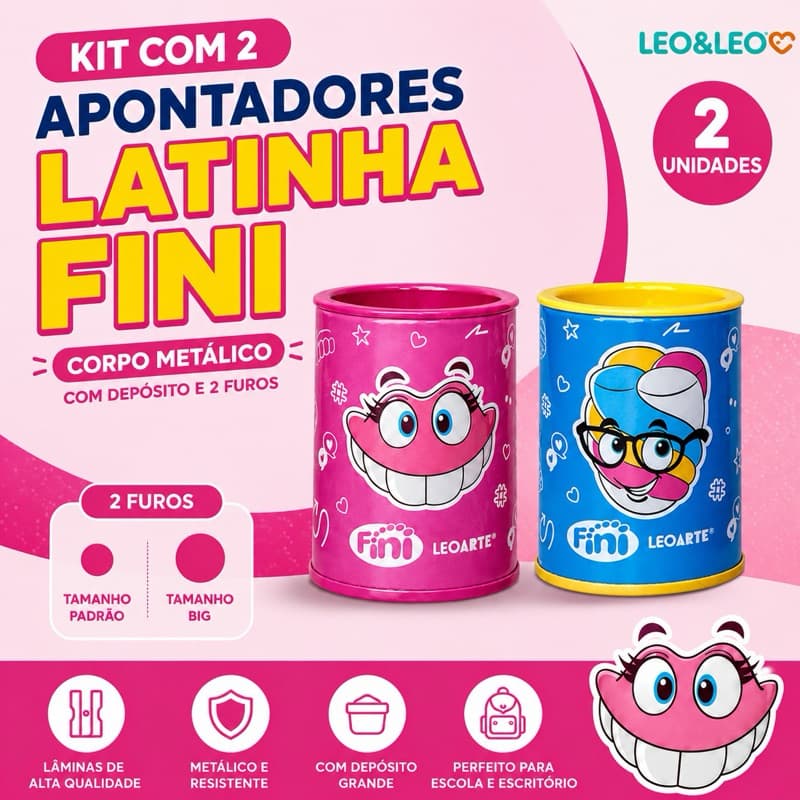 🍬 Kit 2 Apontadores Latinha Fini Leo&Leo - Corpo Metálico Duplo com Depósito Grande