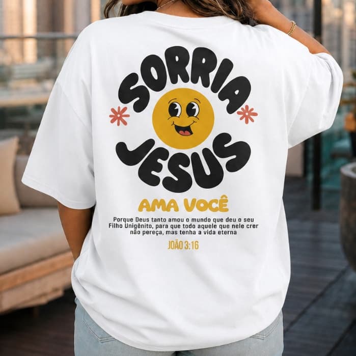 Camiseta Feminina Cristã Streetwear Sorria Jesus Ama Você Regular 100% Algodão Confortável