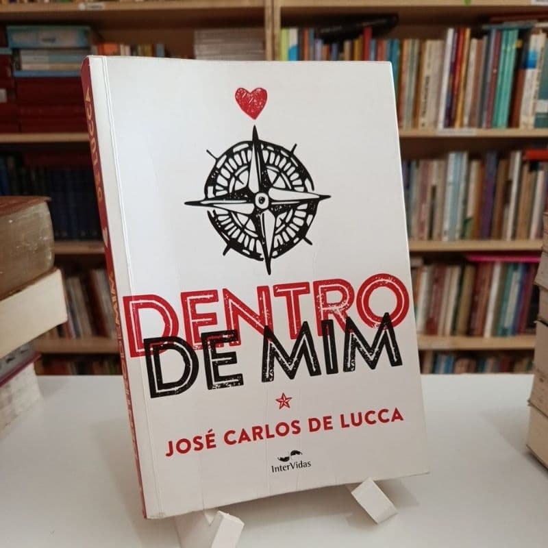 Dentro de mim - José Carlos de Lucca (Espiritismo Espiritualidade Reflexões)
