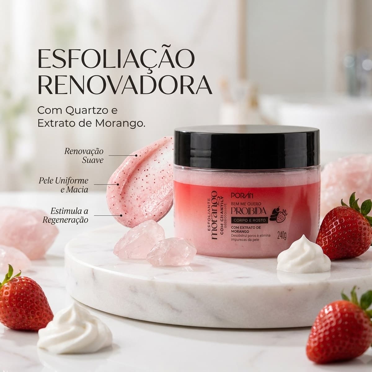 Esfoliante Morango com Chantilly Corpo e Rosto 240G Poran Cuidado Diário para a Pele