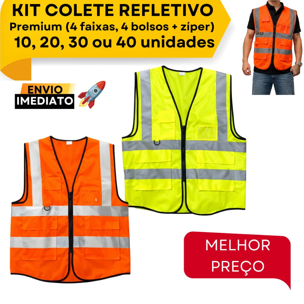 Kit Colete Refletivo 10/20/30/40 4 Bolsos 4 Faixas Segurança Sinalização Obra Transito Motoboy Rodovias Construção