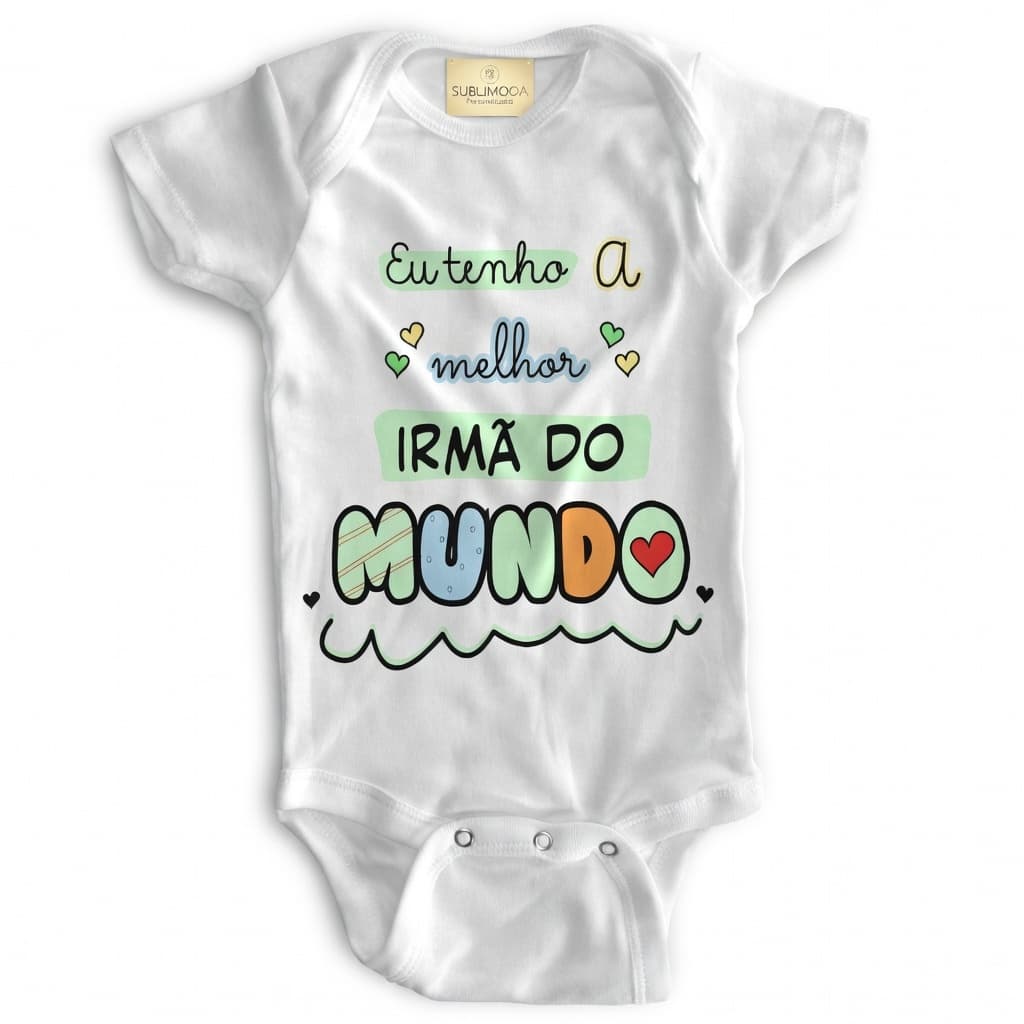 🌍 Body Bebê Personalizado - Melhor Irmã do Mundo - Poliéster + Elastano  - Estica!  👶✨
