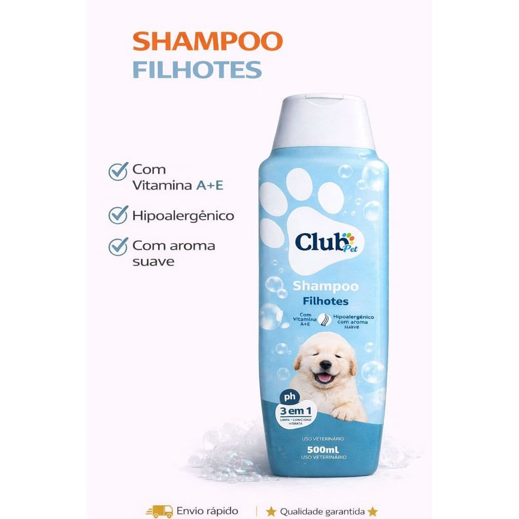 Shampoo Filhotes Club Pet 3 em 1 com Vitamina A+E – Hipoalergênico, Aroma Suave – 500ml