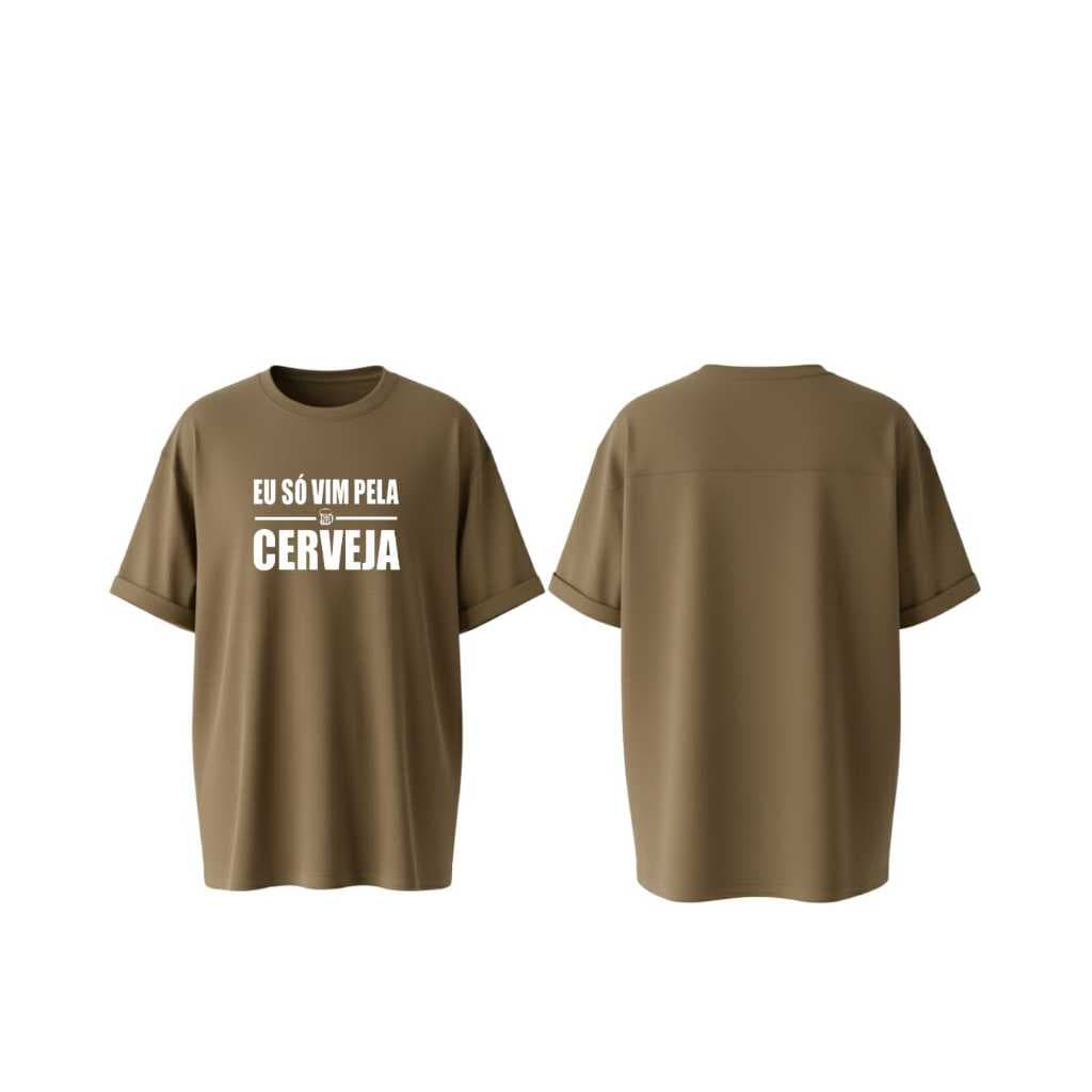 Camiseta Estampada “Eu Só Vim Pela Cerveja” – Estilo Divertido e Descontraído