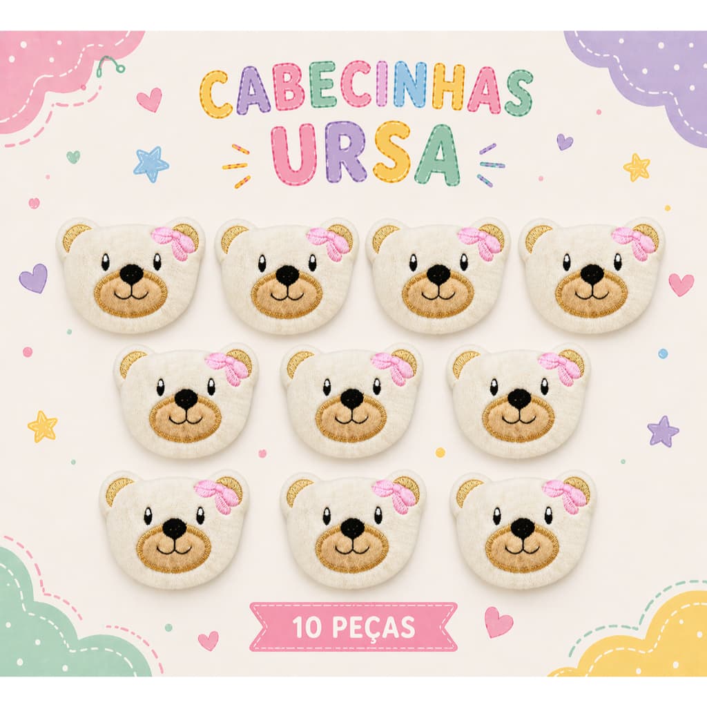 CABECINHA DE URSO PARA NANINHA BORDADO 10 PEÇAS
