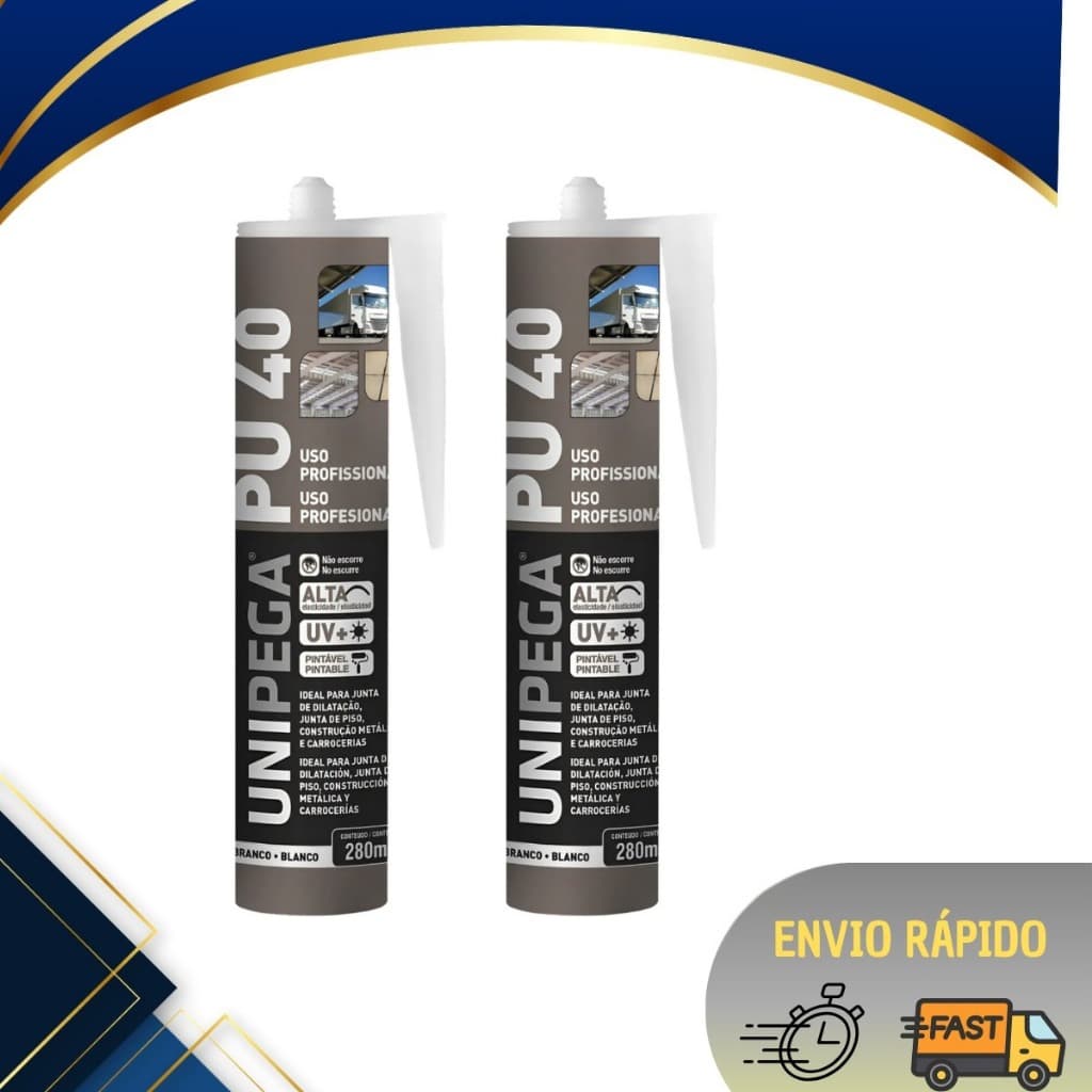 Kit 2 PU 40 Unipega Original – Selante Adesivo Poliuretano Alta Resistência | Cola Forte Multiuso | Construção e Automot
