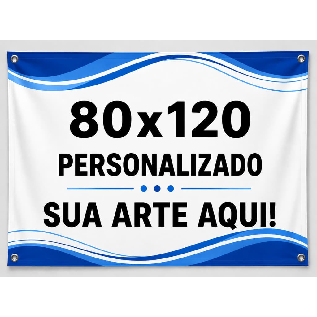 Faixa Banner Personalizado Com Ilhós Foto Sua Logo 80x120cm