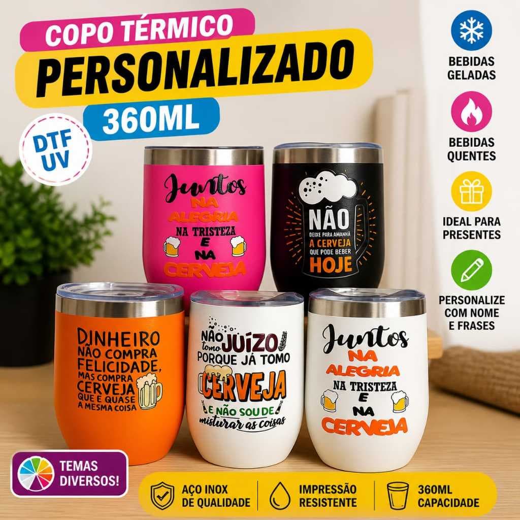 COPO TÉRMICO PERSONALIZADO EM DTF UV 360ML TEMAS DIVERSOS CONSERVA BEBIDAS GELADAS ÁGUA REFRIGERANTE