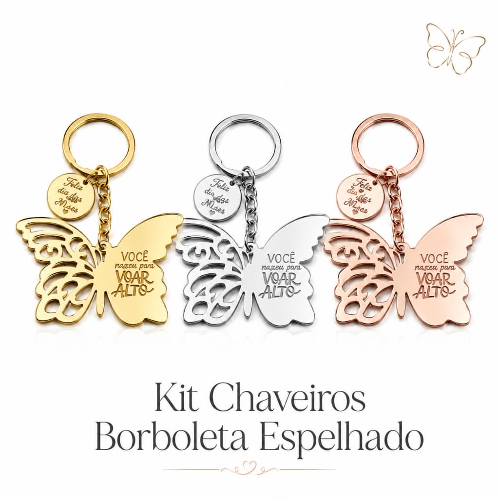 Kit Chaveiros Borboleta Espelhado – Presente Datas especiais | Dia das mães - Dia das mulheres - Aniversários - Eventos