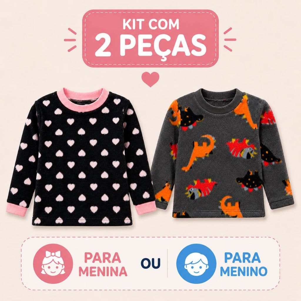 Kit 2 Blusas Soft Bebê Peluciadas – Confortavel e Quentinho para Menino ou Menina P/M/G