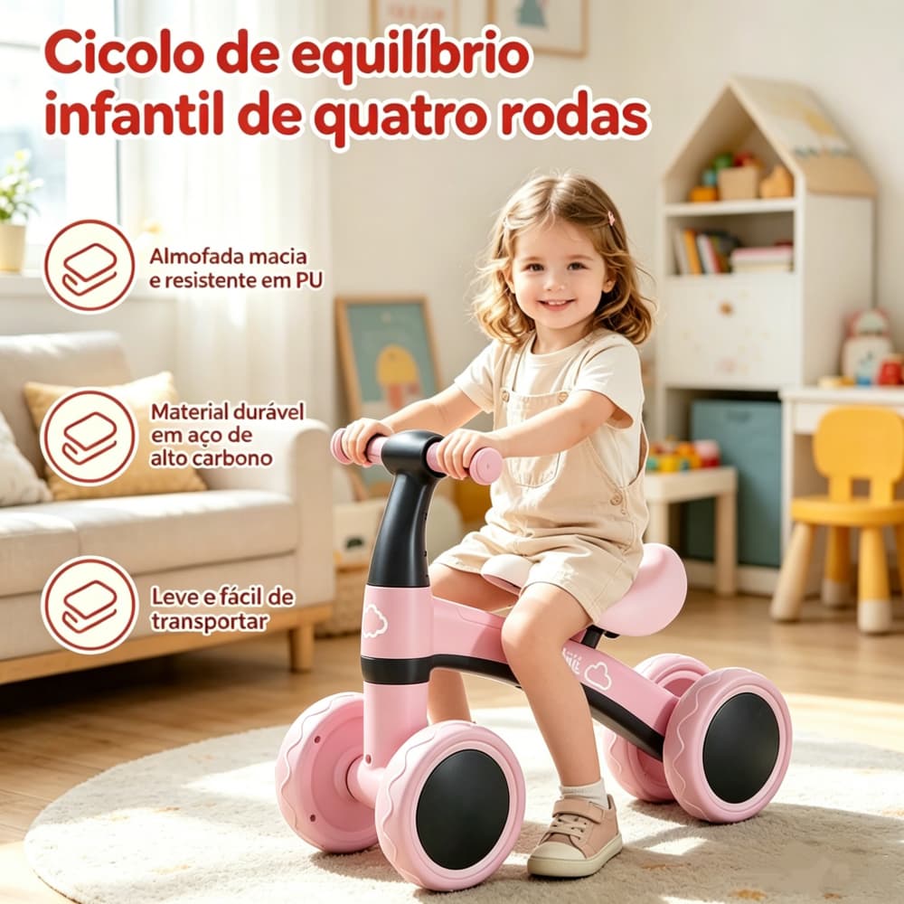 Brinquedo Bicicleta Andador de Equilíbrio Infantil de 4 Rodas sem Pedais Para Crianças Coloridas