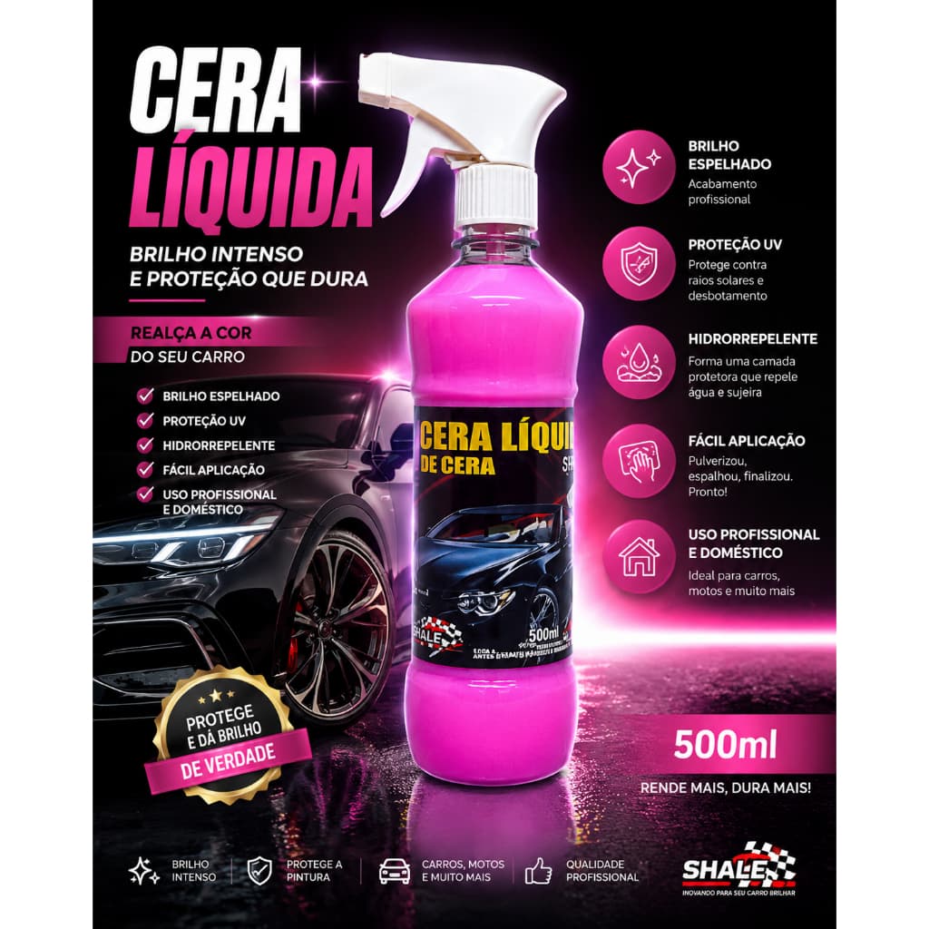 Cera Líquida Automotiva 500ml – Brilho Intenso, Proteção Duradoura e Fácil Aplicação
