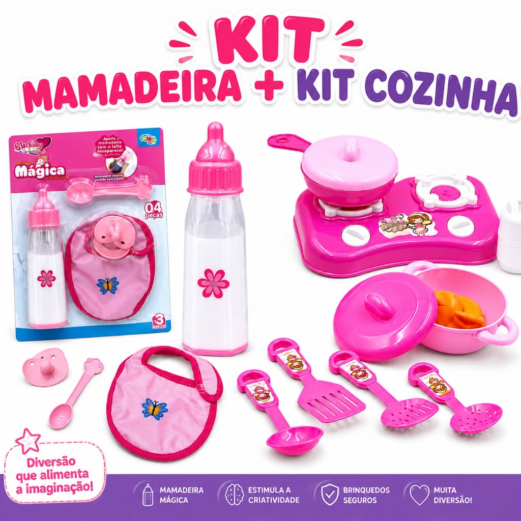 KIT Mamadeira Mágica + Kit Cozinha Imaginação Estimula a Criatividade