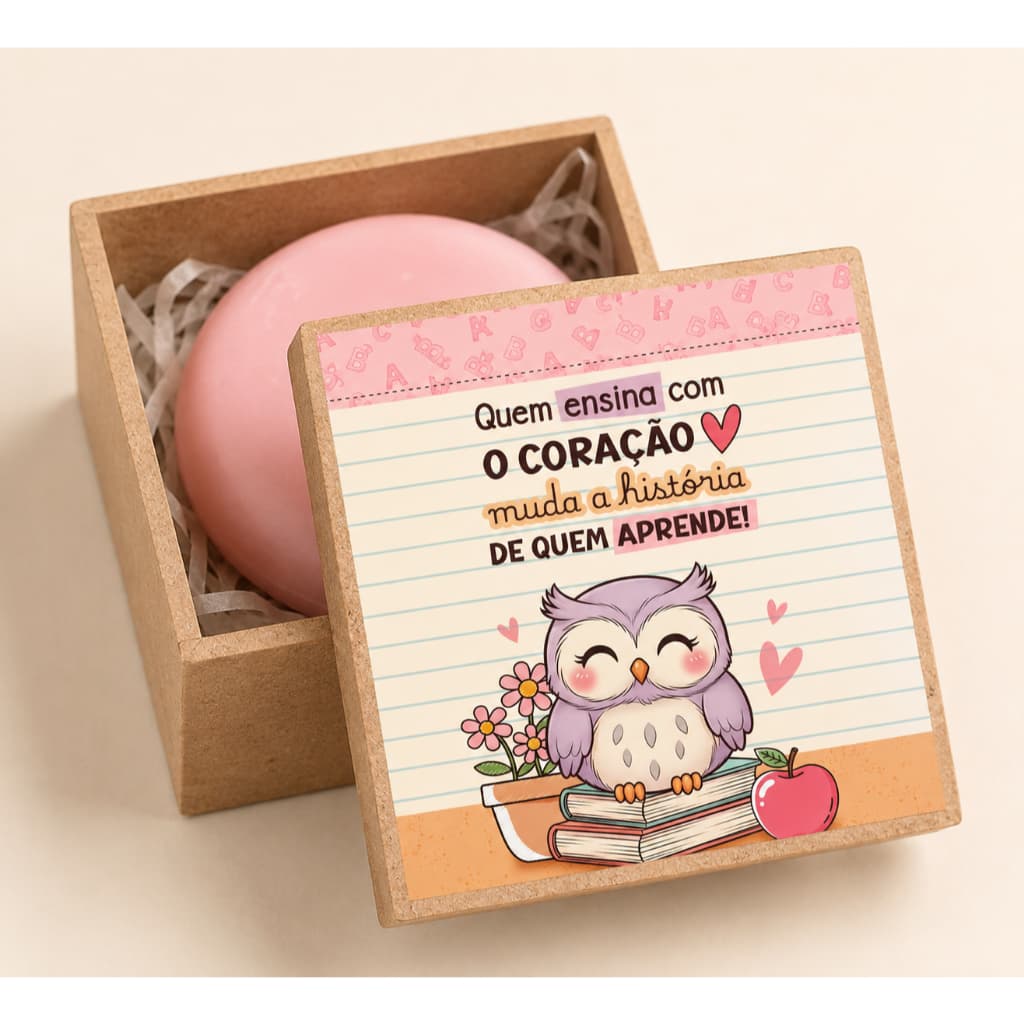 ENVIO RÁPIDO - CAIXA MDF PERSONALIZADA DIA DO PROFESSOR+SABONETE