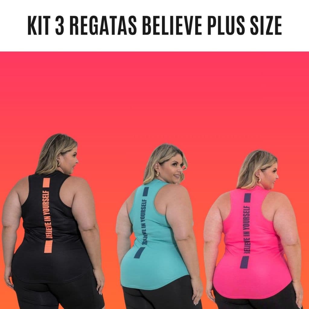 Kit 3 Regatas Femininas Plus Size Believe Confortáveis e Estilosas
