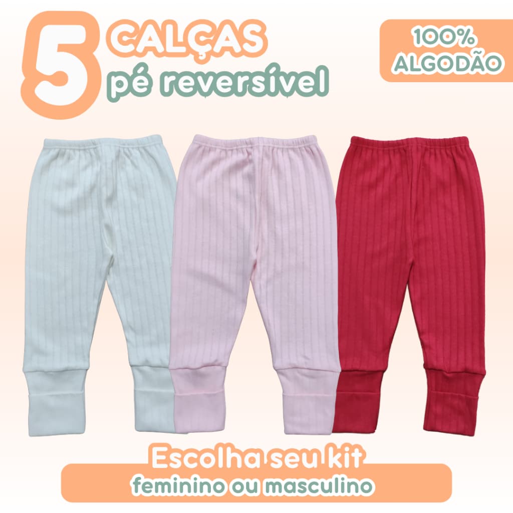 Kit 5 Calças Bebê Pé Reversível Canelado Comfort 100% Algodão Cores Feminino Masculino Zuraffa Baby