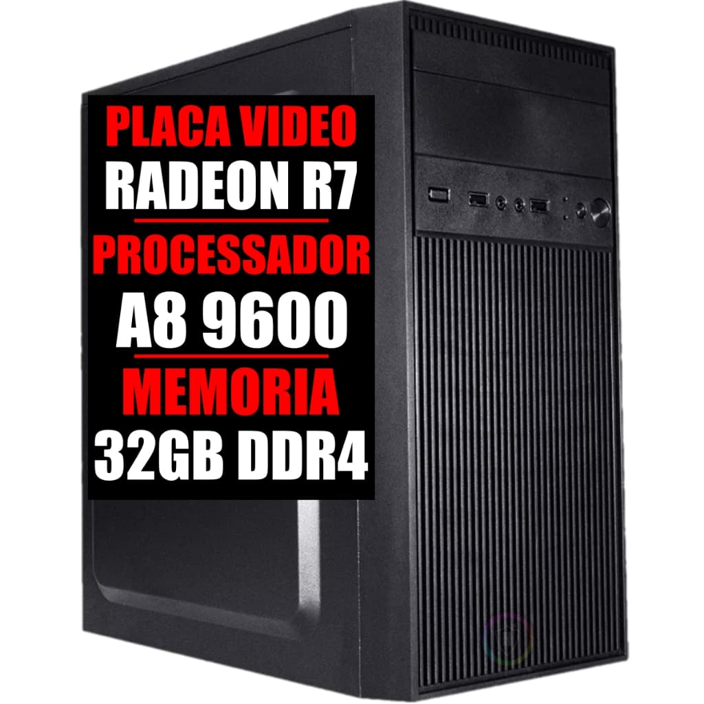 PC SERVIDOR COMPUTADOR RYZEN A8 9600 3.4GHZ, RADEON 2GB, 32GB DDR4, SSD 480GB