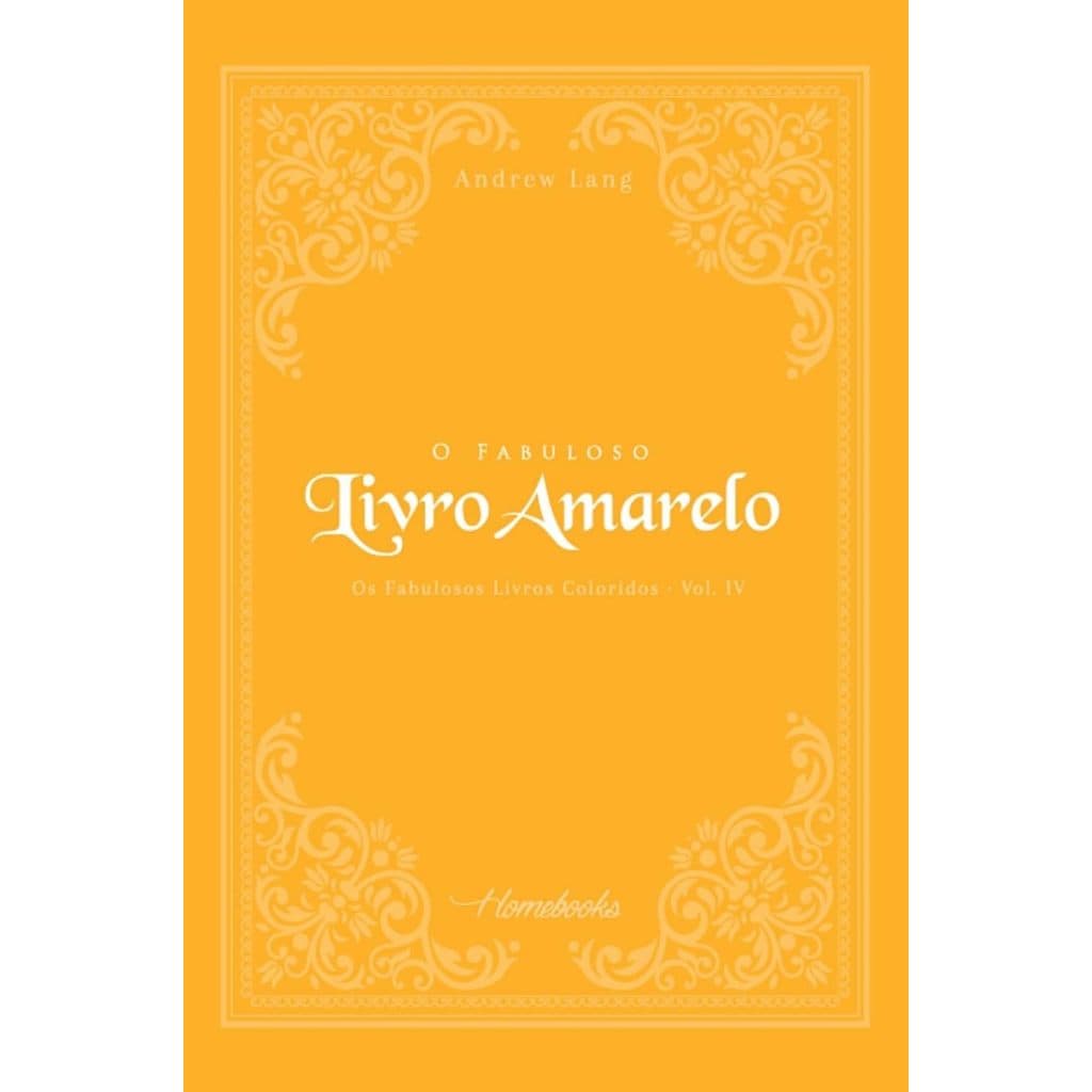 O Fabuloso Livro Amarelo - Andrew Lang SEM CAPA