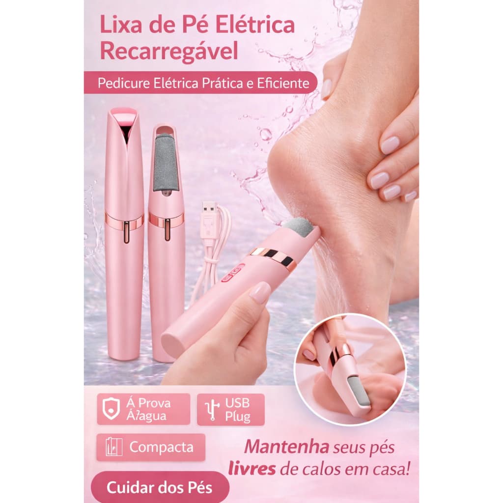 Lixa de Pé Elétrica Recarregável À Prova Dágua Bivolt
