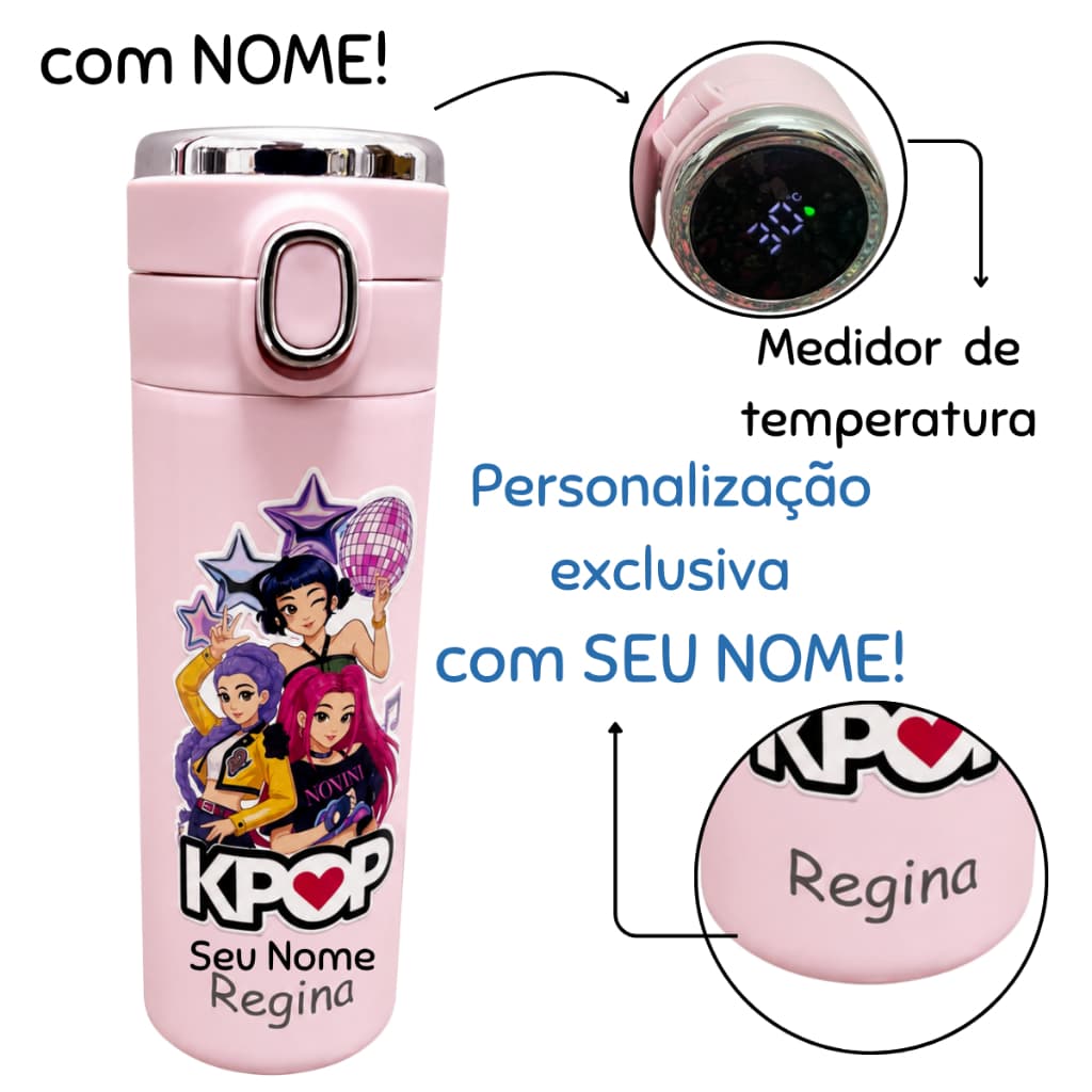 Garrafa Térmica Personalizada Com NOME GUERREIRAS DO K-POP  Termômetro Digita e Trava de Segurança  Adulto Infantil INOX