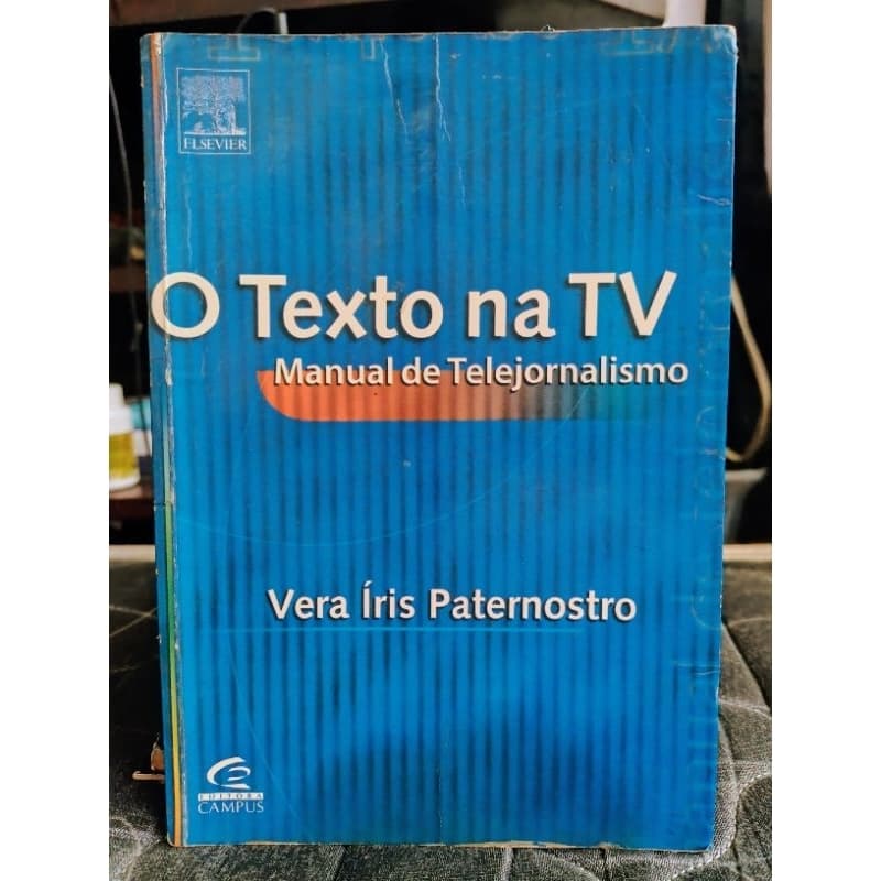 Livro / Texto na TV Manual de Telejornalismo - Vera Íris Paternostro