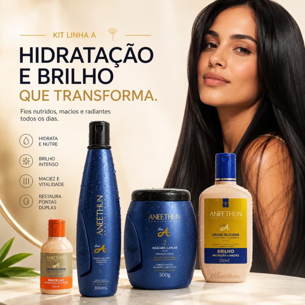 Kit Aneethun Linha A Shampoo 300ml Máscara 500g Creme Silicone 250ml Hidratação Nutrição e Brilho + Brinde