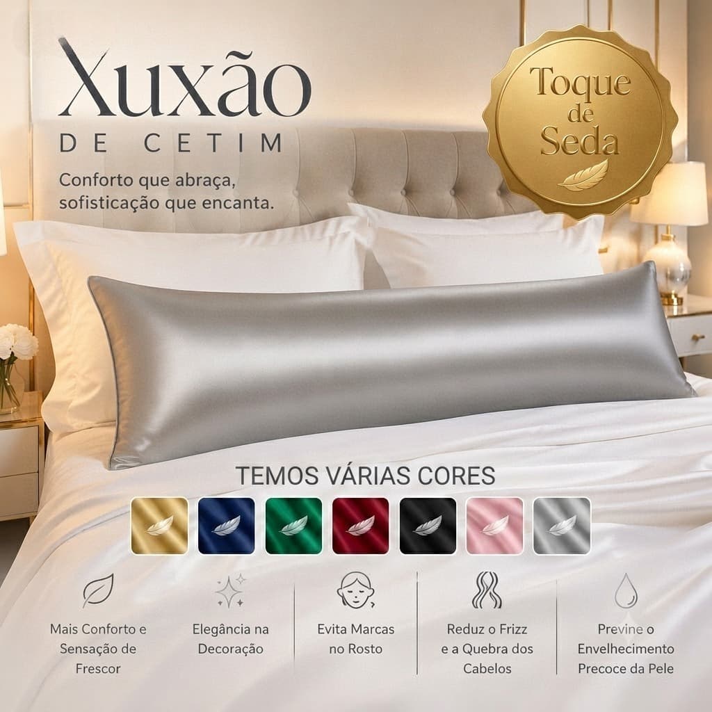 Fronha Xuxão Cetim  140x40cm para Travesseiro de Corpo Avulsa Anti Frizz Cabelo e Pele Premium