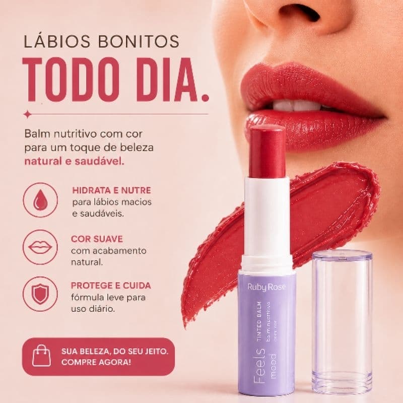 Tinted Balm Feels Mood - Ruby Rose - Hidratante Labial Nutritivo com cor
