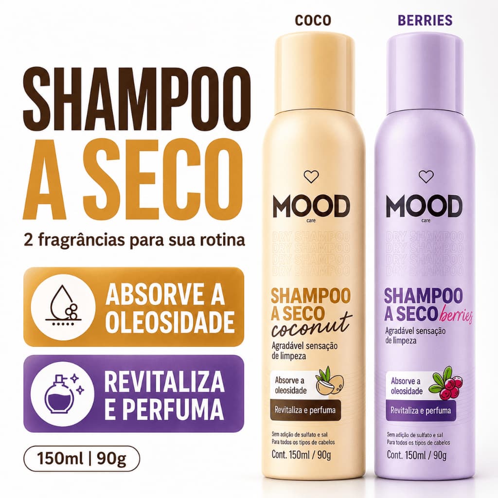Shampoo a Seco MOOD Coco ou Berries 150ml Absorve Oleosidade Revitaliza Perfuma Sem Sulfato 90g