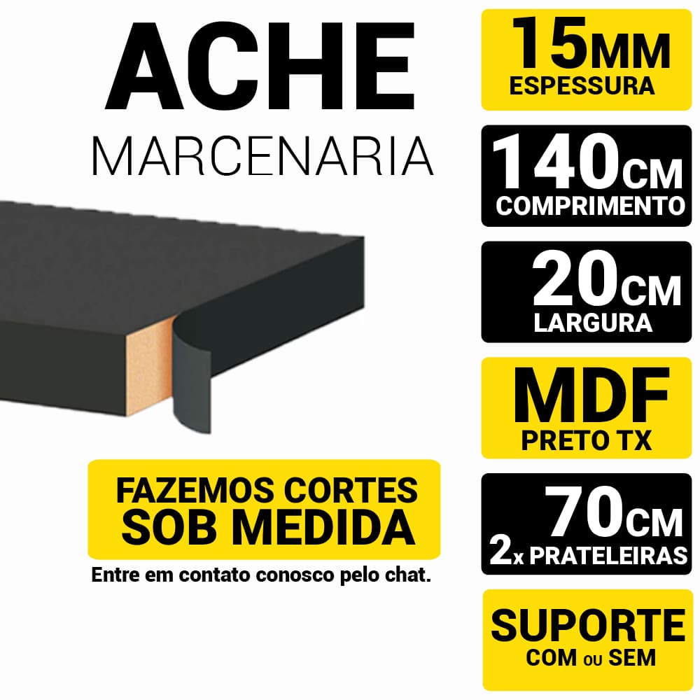 Prateleira Mdf 15mm Preto Tx 140x20cm (2x Prat 70cm) C/Acabamento Fitado 3 L | Suporte invisível | Mão Francesa | Tucano