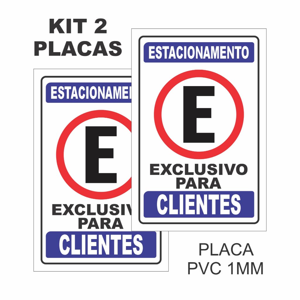 KIT 2 Unidades Placa Estacionamento Exclusivo para Clientes