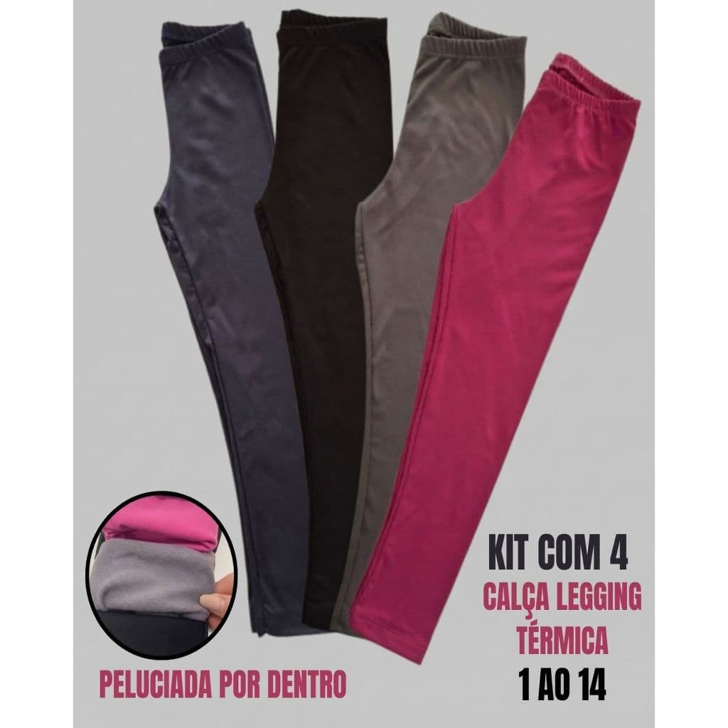 Kit 4 Calça Legging Térmica Peluciada Flanelada Infantil Menina 1 ao 14 Anos