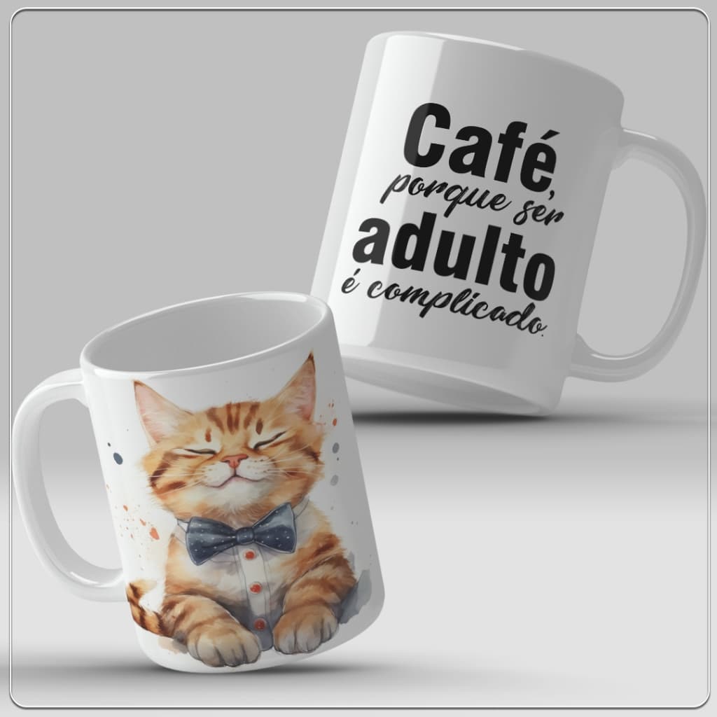 Caneca gatinho Café porque ser adulto é complicado - Caneca para presente - personalize com nome