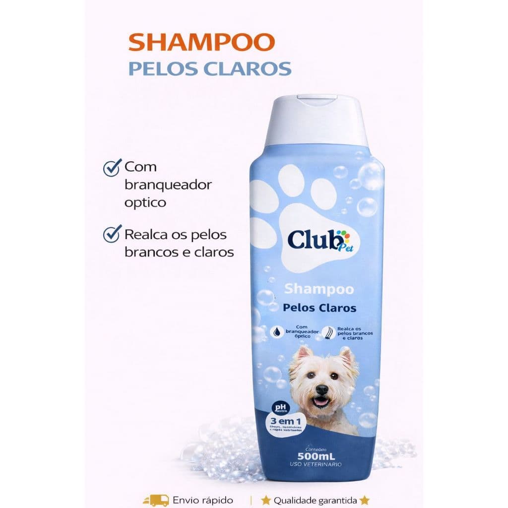 Shampoo para Pelos Claros Club Pet 3 em1 Com Branqueador Óptico, Realça Pelos Brancos e Claros 500ml
