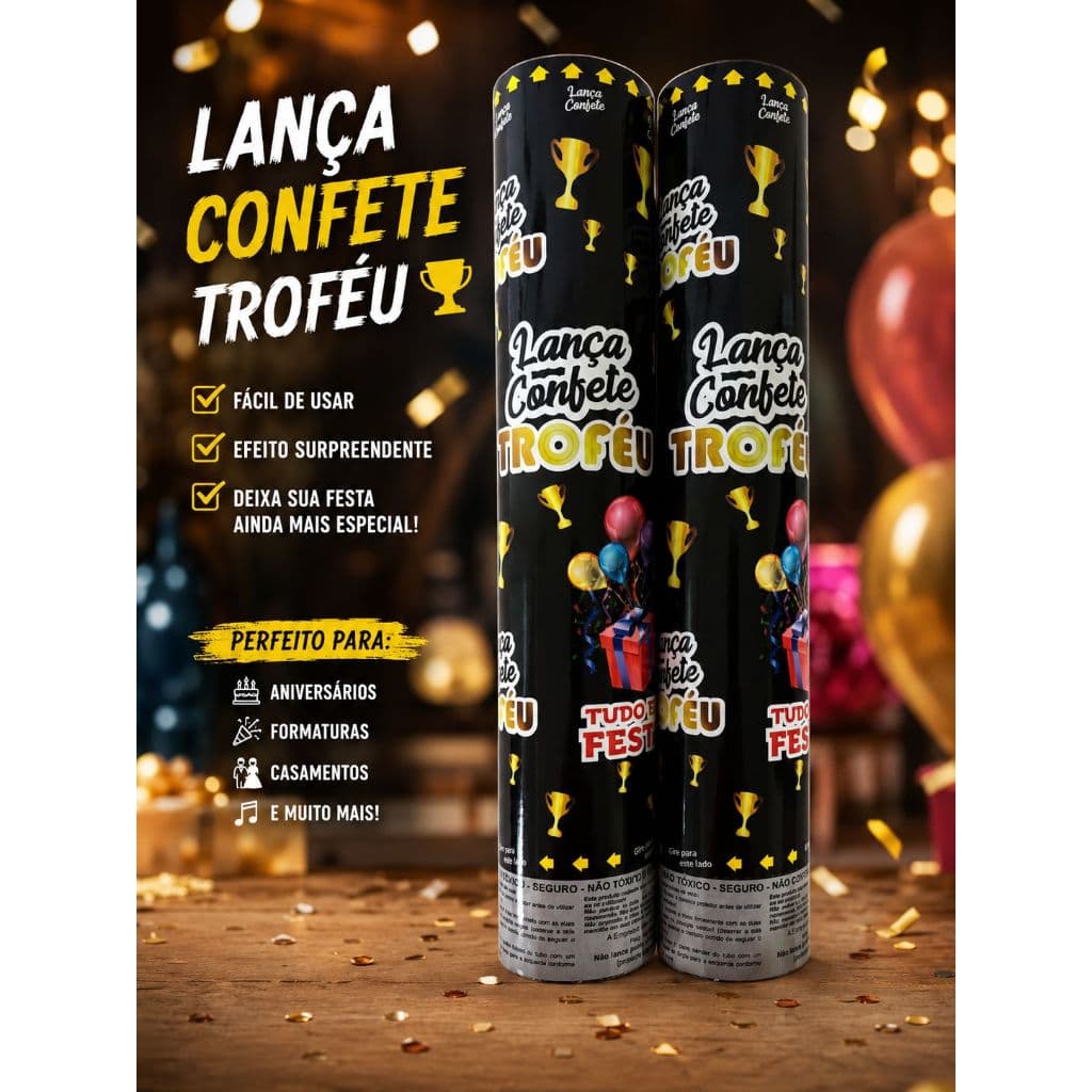 Kit Lança Confete Troféu Metalizado Festa Estouro Eventos Aniversario Crianca Infantil Adulto Papel