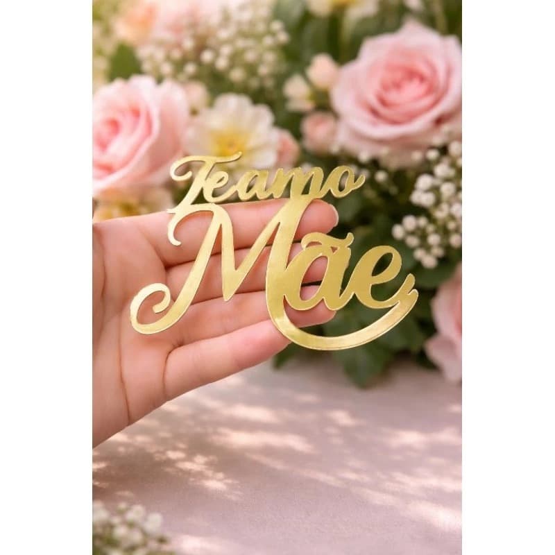 kit aplique personalizado dourado topo de bolo te amo mãe feliz dia das mães LEIA A DESCRIÇÃO